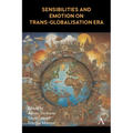 Sensibilities and Emotion on Trans-Globalisation Era