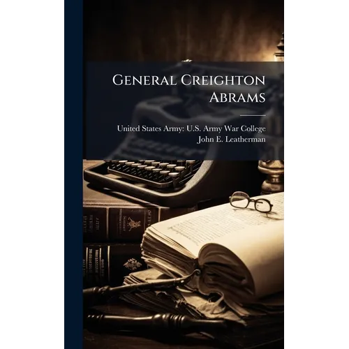 General Creighton Abrams
