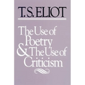 The Use of Poetry and the Use of Criticism: Studies in the Relation of Criticism to Poetry in England