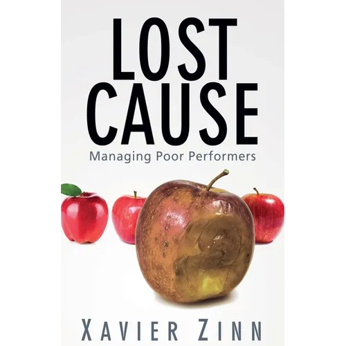 Lost Cause: Managing Poor Performers