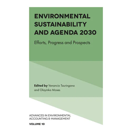 Environmental Sustainability and Agenda 2030: Efforts, Progress and Prospects