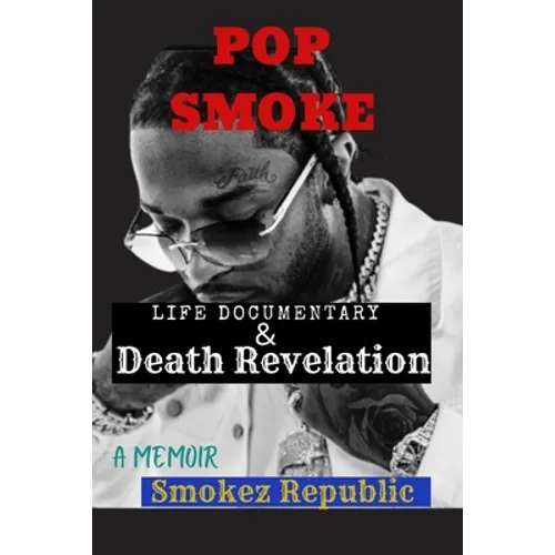 Pop Smoke [Rapper] Life Documentary/Memoir: (Death Revelation and Tribute of the Stars)