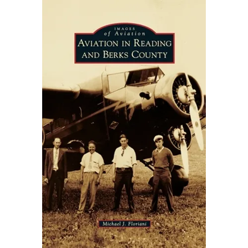 Aviation in Reading and Berks County
