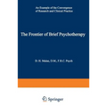 The Frontier of Brief Psychotherapy: An Example of the Convergence of Research and Clinical Practice