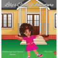 Lily's Curly Adventure: Embracing Your Natural Beauty