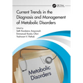 Current Trends in the Diagnosis and Management of Metabolic Disorders