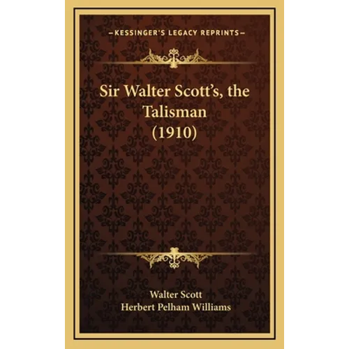 Sir Walter Scott's, the Talisman (1910)