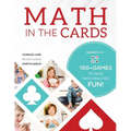 Math in the Cards: 100+ Games to Make Math Practice Fun