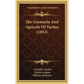 The Germania and Agricola of Tacitus (1852)