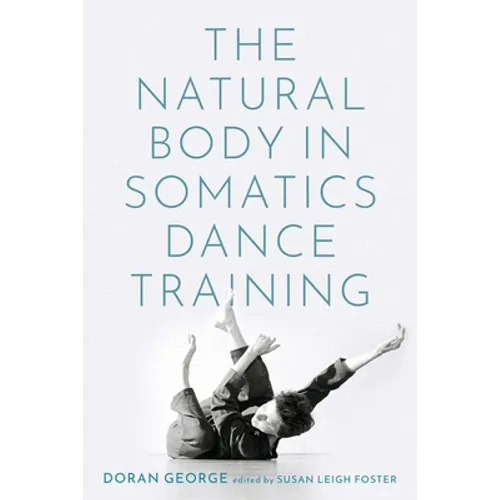 Natural Body in Somatics Dance Training