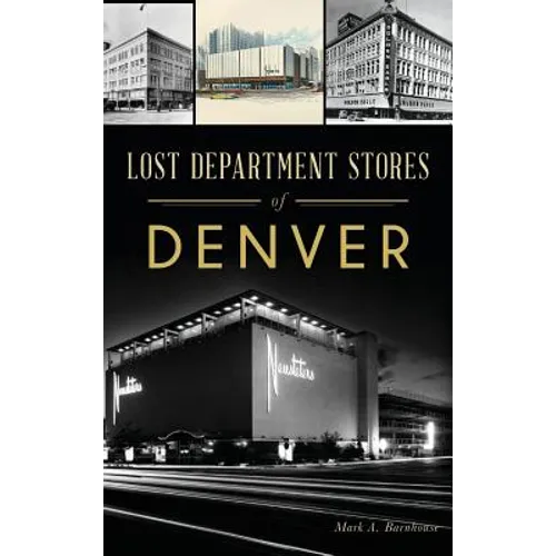 Lost Department Stores of Denver