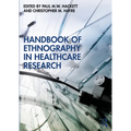 Handbook of Ethnography in Healthcare Research