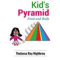 Kid's Pyramid: Food and Body