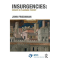 Insurgencies: Essays in Planning Theory