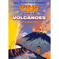 Science Comics: Volcanoes: Fire and Life