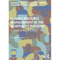 Human Resource Management in the Hospitality Industry: A Guide to Best Practice