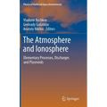 The Atmosphere and Ionosphere: Elementary Processes, Discharges and Plasmoids