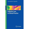Palliative Care in Clinical Practice