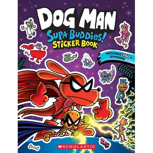 Dog Man: Official Supa Buddies Sticker Book