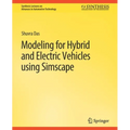Modeling for Hybrid and Electric Vehicles Using Simscape