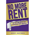 No More Rent: The First-Time Buyer's Key to Unlocking Home Ownership