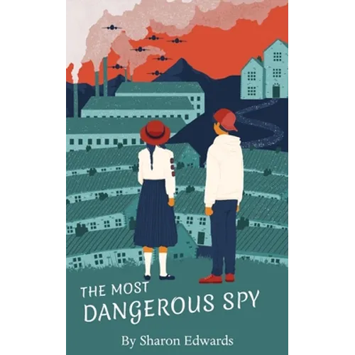 The Most Dangerous Spy