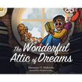 The Wonderful Attic of Dreams
