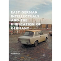 East German Intellectuals and the Unification of Germany: An Ethnographic View