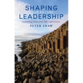 Shaping Your Future Leadership: Learning from Your Life Experiences