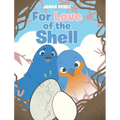 For Love of the Shell