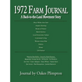 1972 Farm Journal: A Back-To-The-Land Movement Story