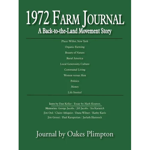 1972 Farm Journal: A Back-To-The-Land Movement Story