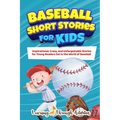 Baseball Short Stories For Kids