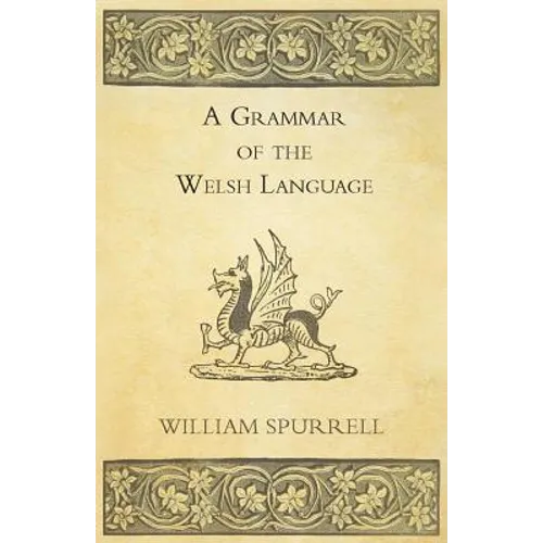 A Grammar Of The Welsh Language