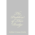 The Problem of Thor Bridge