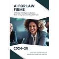 AI for Law Firms: Artificial Intelligence Basics That Every Lawyer Should Know