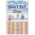 Don't Tell Zina