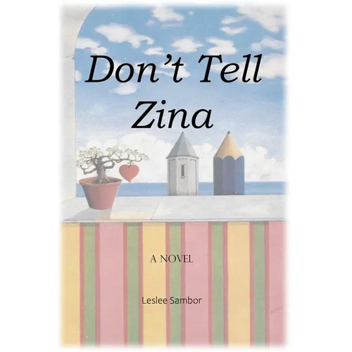 Don't Tell Zina