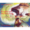 Pongkhi and the Giant Fish: A Story from Bangladesh