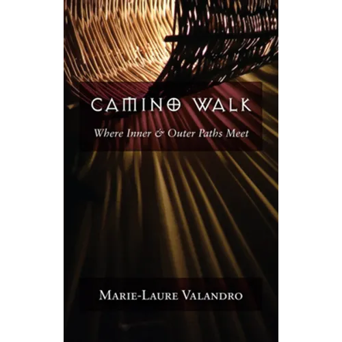 Camino Walk: Where Inner and Outer Paths Meet