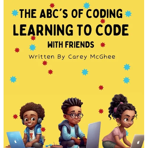 The ABC's of Coding: Learning to Code with Friends
