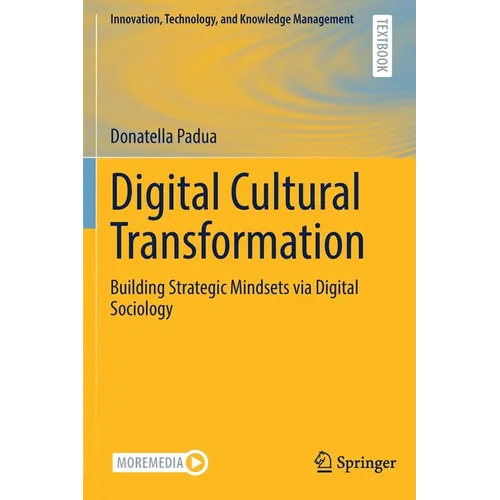Digital Cultural Transformation: Building Strategic Mindsets Via Digital Sociology