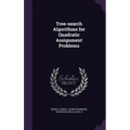 Tree-search Algorithms for Quadratic Assignment Problems