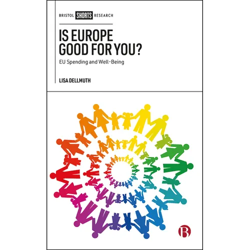 Is Europe Good for You?: EU Spending and Well-Being