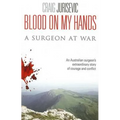 Blood on my hands: A surgeon at war