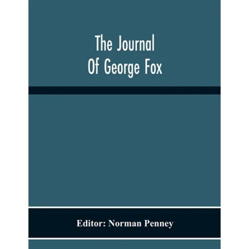 The Journal Of George Fox