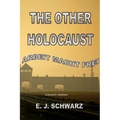 The Other Holocaust