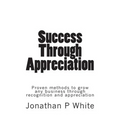Success Through Appreciation