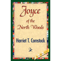 Joyce of the North Woods