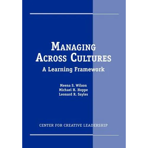 Managing Across Cultures: A Learning Framework